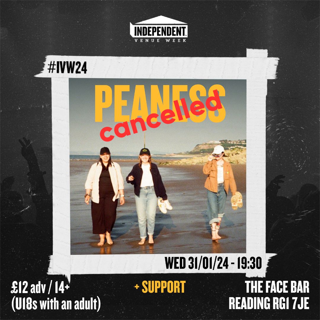 Independent Venue Week w/ Peaness *CANCELLED*